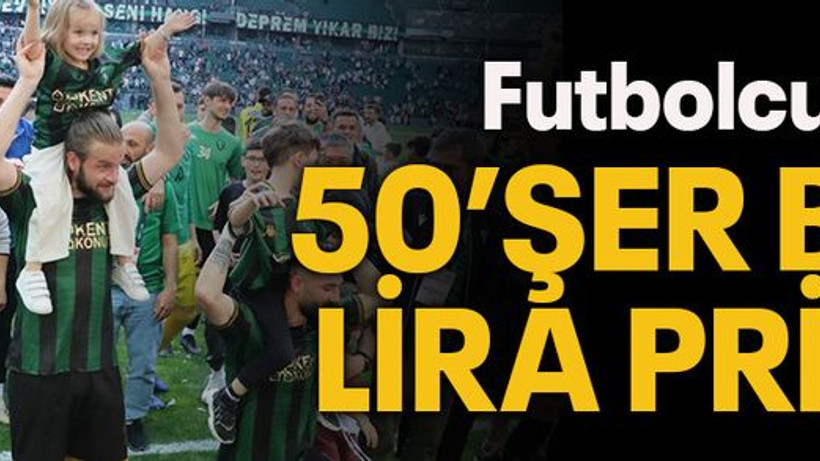 Futbolculara 50’ŞER BİN LİRA PRİM!